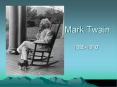 Mark Twain PowerPoint PPT Presentation