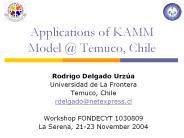 Applications of KAMM Model @ Temuco, Chile