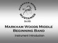 Markham Woods Middle Beginning Band PowerPoint PPT Presentation