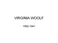 VIRGINIA WOOLF PowerPoint PPT Presentation