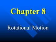 Rotational Motion
