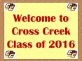 Welcome to Cross Creek Class of 2016 PowerPoint PPT Presentation