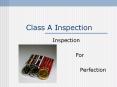 Class A Inspection PowerPoint PPT Presentation