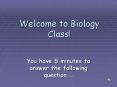 Welcome to Biology Class! PowerPoint PPT Presentation
