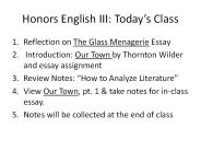 Honors English III: Today
