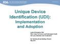 Unique Device Identification (UDI): Implementation and Adoption PowerPoint PPT Presentation