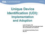 Unique Device Identification (UDI): Implementation and Adoption