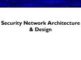 Security Network Architecture PowerPoint PPT Presentation