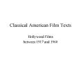 Classical American Film Texts PowerPoint PPT Presentation
