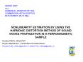 NONLINEARITY ESTIMATION BY USING THE HARMONIC DISTORTION METHOD OF SOUND WAVES PROPAGATION IN A FERROMAGNETIC SAMPLE PowerPoint PPT Presentation