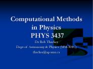 Computational Methods in Physics PHYS 3437