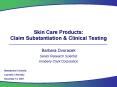 Skin Care Products: Claim Substantiation PowerPoint PPT Presentation