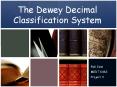 The Dewey Decimal Classification System PowerPoint PPT Presentation
