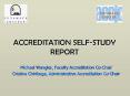 ACCREDITATION SELF-STUDY REPORT PowerPoint PPT Presentation