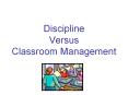 Discipline Versus Classroom Management PowerPoint PPT Presentation