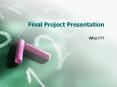Final Project Presentation PowerPoint PPT Presentation