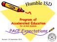 Program of Accelerated Education For At Risk Students PACE Expectations PowerPoint PPT Presentation