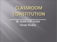 Classroom Constitution PowerPoint PPT Presentation