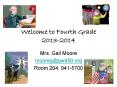Welcome to Fourth Grade 2013-2014 PowerPoint PPT Presentation