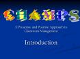 A Proactive and Positive Approach to Classroom Management PowerPoint PPT Presentation