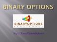 Binary Options PowerPoint PPT Presentation