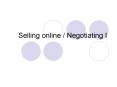 Selling online / Negotiating I PowerPoint PPT Presentation