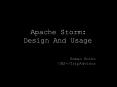 Apache Storm: Design And Usage PowerPoint PPT Presentation