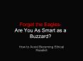 Forget the Eagles- Are You As Smart as a Buzzard? PowerPoint PPT Presentation