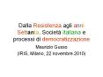 Dalla Resistenza agli anni Settanta. Societ PowerPoint PPT Presentation