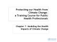 Protecting our Health from Climate Change: a Training Course for Public Health Professionals PowerPoint PPT Presentation