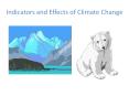 Indicators and Effects of Climate Change PowerPoint PPT Presentation