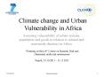 Climate change and Urban Vulnerability in Africa PowerPoint PPT Presentation
