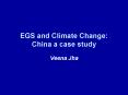 EGS and Climate Change: China a case study PowerPoint PPT Presentation