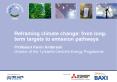 Reframing climate change: from long-term targets to emission pathways PowerPoint PPT Presentation