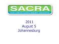 2011 August 5 Johannesburg PowerPoint PPT Presentation