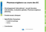 Pharmacovigilance au cours des EC