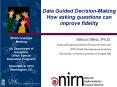 Data Guided Decision-Making How asking questions can improve fidelity PowerPoint PPT Presentation