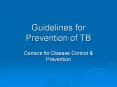 Guidelines for Prevention of TB PowerPoint PPT Presentation