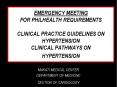 EMERGENCY MEETING FOR PHILHEALTH REQUIREMENTS CLINICAL PRACTICE GUIDELINES ON HYPERTENSION CLINICAL PATHWAYS ON HYPERTENSION PowerPoint PPT Presentation