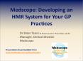 Medscope: Developing an HMR System for Your GP Practices PowerPoint PPT Presentation