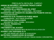 PREGUNTA SEGURA. CARDIO