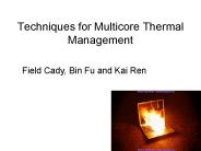 Techniques for Multicore Thermal Management