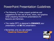 PowerPoint Presentation Guidelines PowerPoint PPT Presentation