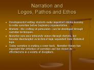 Narration and Logos, Pathos and Ethos