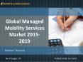 R&I: Managed Mobility Services Market - Size, Share, Global Trends 2015-2019 PowerPoint PPT Presentation