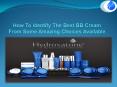 How To Identify The Best BB Cream From Some Amazing Choices Available PowerPoint PPT Presentation