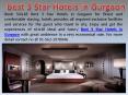 Find Famous and Valuable Best 3 Star Hotels in Gurgaon PowerPoint PPT Presentation