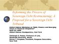 Reforming the Process of Sovereign Debt Restructuring: A Proposal for a Sovereign Debt Tribunal PowerPoint PPT Presentation