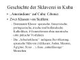 Geschichte der Sklaverei in Kuba PowerPoint PPT Presentation