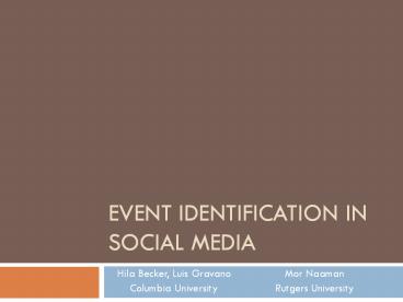 EVENT IDENTIFICATION IN SOCIAL MEDIA